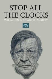 Image Stop All the Clocks: W.H. Auden in an Age of Anxiety 2017