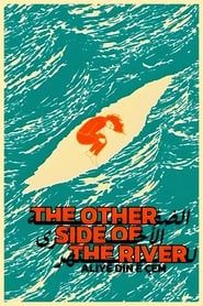 The Other Side of the River series tv