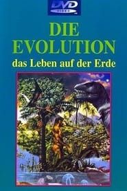 Die Evolution - Das Leben auf der Erde series tv