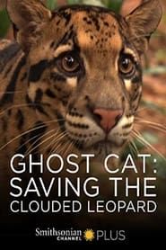 Image Ghost Cat: Saving the Clouded Leopard