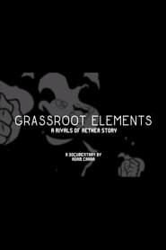 Grassroot Elements series tv