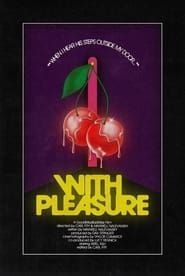 Affiche de With Pleasure