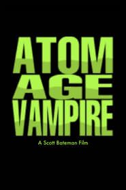 Atom Age Vampire series tv