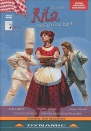 Donizetti: Rita, ou Le mari battu (2013)