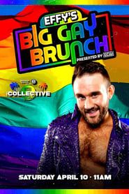 GCW Effy's Big Gay Brunch 2021 series tv