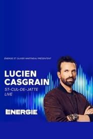 Lucien Casgrain : St-Cul-de-Jatte Live! series tv