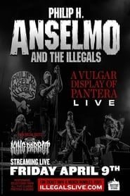 Philip H. Anselmo And The Illegals: A Vulgar Display Of Pantera Live series tv