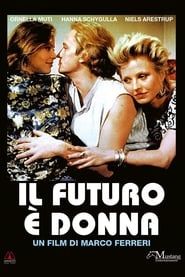 Le futur est femme (1984)