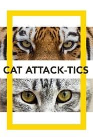 Cat Attack-Tics series tv