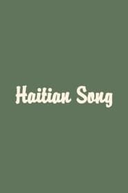 Haitian Song series tv