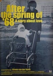 After the Spring of '68 (2000)