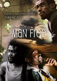 Man Free series tv