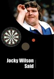 Jocky Wilson Said series tv