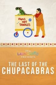 The Last of the Chupacabras series tv