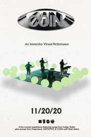 COIN: An Immersive Virtual Experience series tv