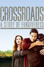 Crossroads - A Story of Forgiveness series tv