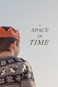 A Space in Time series tv