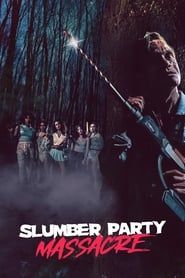 Slumber Party Massacre 2021 streaming