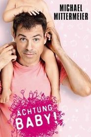 watch Michael Mittermeier - Achtung Baby
