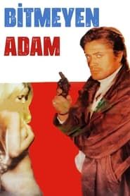 Bitmeyen Adam (1987)