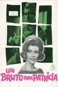 Un bruto para Patricia (1960)