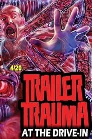 Trailer Trauma at the Drive-In series tv