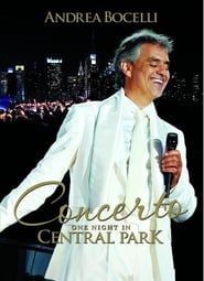 Andrea Bocelli: Concerto - One Night In Central Park series tv