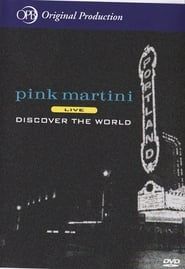 Pink Martini - Discover the World series tv
