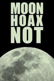 Moon Hoax Not series tv