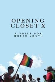 Image Opening Closet X: A Voice for Queer Youth