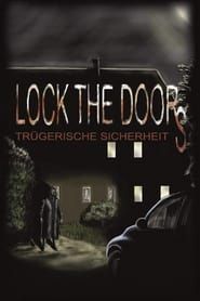 Lock the Doors - Trügerische Sicherheit series tv