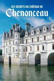 Les Secrets du château de Chenonceau (2020)