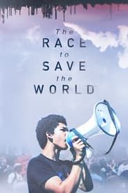 Image The Race to Save the World