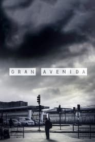 Gran Avenida series tv