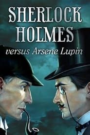 Arsène Lupin versus Sherlock Holmes series tv