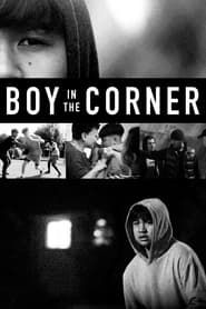 Boy in the Corner 2022 streaming