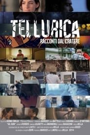 Tellurica - Racconti dal cratere series tv