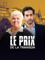 watch Le Prix de la trahison