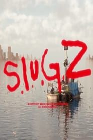 S.L.U.G.Z. series tv