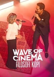 Wave of Cinema: Filosofi Kopi series tv