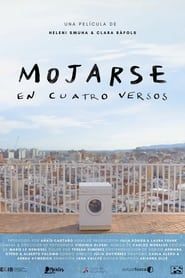 watch Mojarse en Cuatro Versos