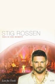 Stig Rossen - This Is the Moment series tv