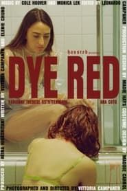 Dye Red series tv