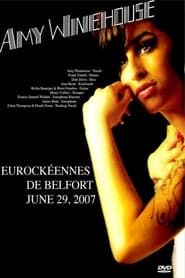 Amy Winehouse - Les Eurockeennes de Belfort 2007 streaming