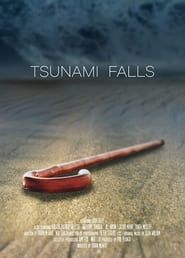Tsunami Falls (2021)