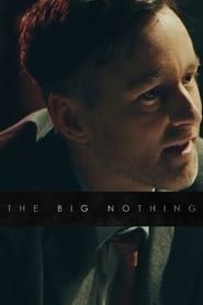 The Big Nothing series tv