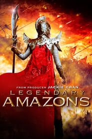 Legendary Amazons 2011 streaming
