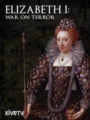 Elizabeth I: War on Terror series tv