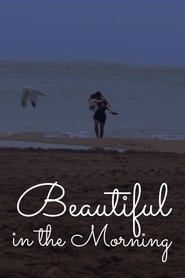 Beautiful in the Morning series tv