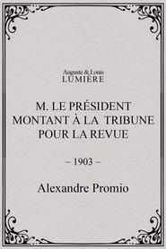M. le président montant à la tribune pour la revue (1903)